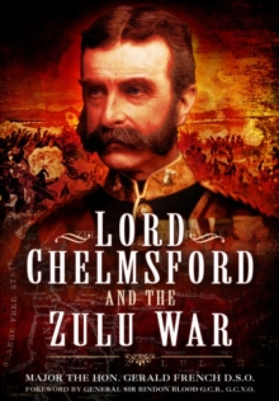 Image of Lord Chelmsford and the Zulu War Paperback / softback