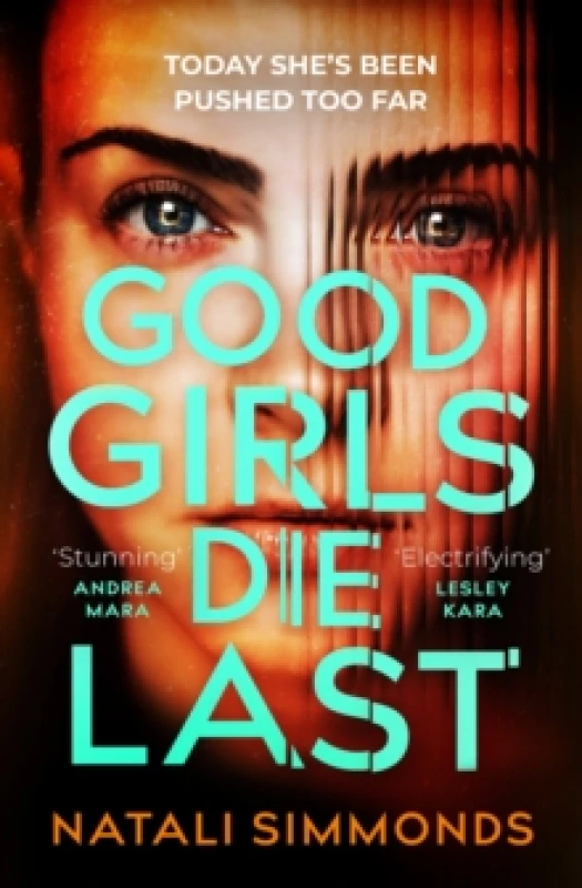 Image of Good Girls Die Last. Paperback. By Natali Simmonds Books