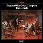 Image of Druids (The) - Pastime with Good Company (Music CD)