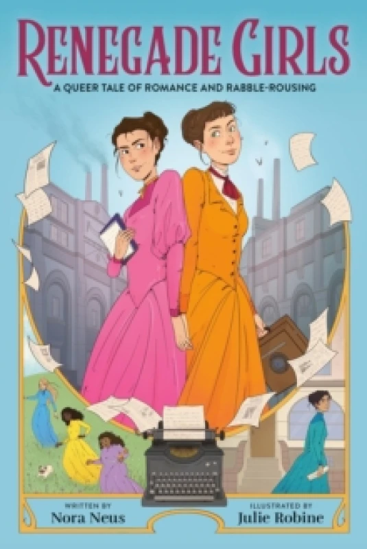 Image of Renegade Girls (A Graphic Novel) : A Queer Tale of Romance and Rabble-Rousing Paperback / softback