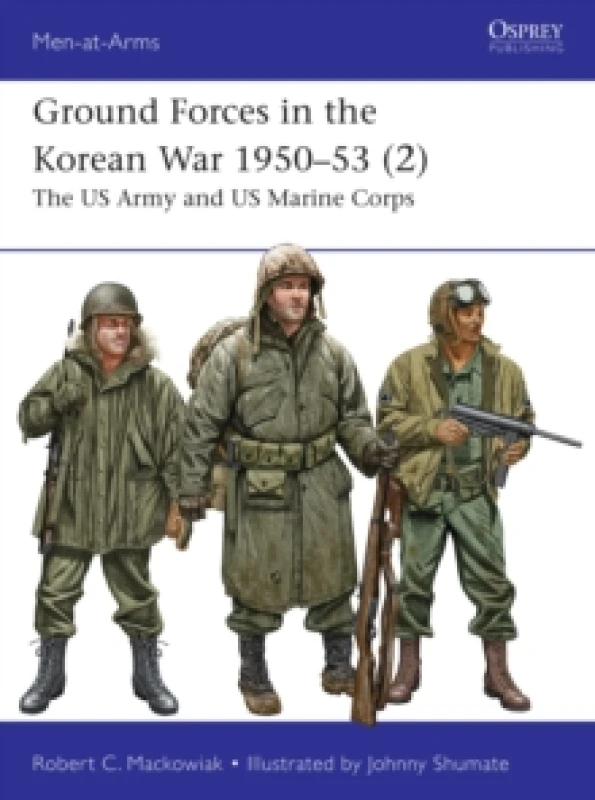 Image of Ground Forces in the Korean War 195053 (2) : The US Army and US Marine Corps Paperback / softback