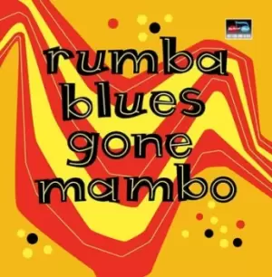 Image of Rumba Blues Gone Mambo How Latin Music Changed Rhythm and Blues by Various Artists CD Album