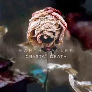 Image of Crystal Death by Earth Caller CD Album