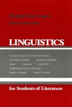 Image of Linguistics for Students of Literature by Elizabeth Closs Traugott and Mary Louise Pratt Book