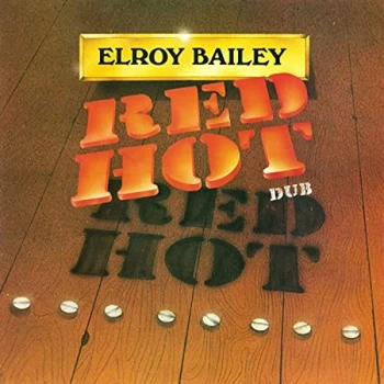 Image of Elroy Bailey - Red Hot Dub Vinyl