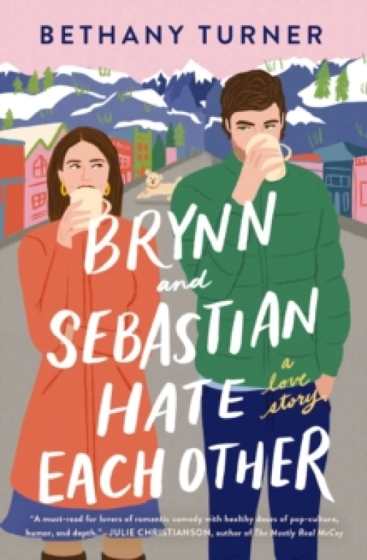 Image of Brynn and Sebastian Hate Each Other. Paperback. By Bethany Turner Books