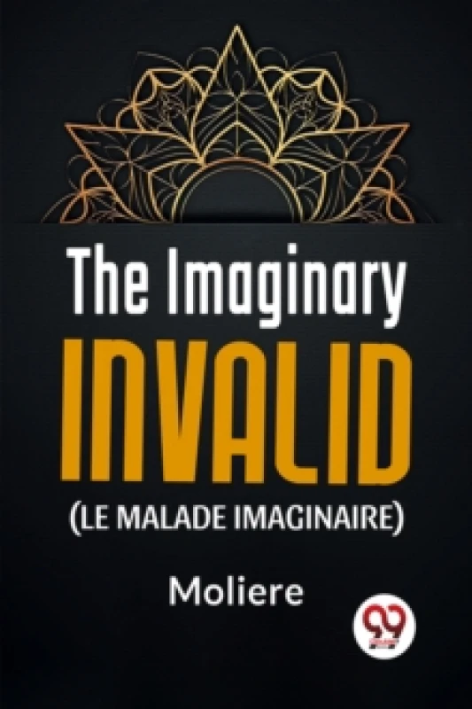 Image of The Imaginary Invalid (Le Malade Imaginaire) Paperback / softback