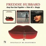 Image of Freddie Hubbard - Keep Your Soul Together/Polar AC/Skagly (Music CD)