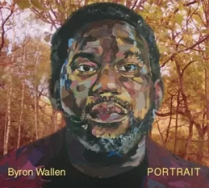 Image of Portrait by Byron Wallen CD Album