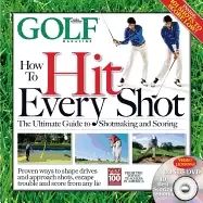 Image of golf magazine how to hit every shot