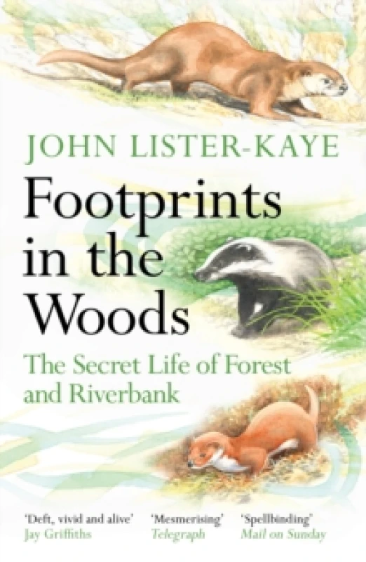 Image of Footprints in the Woods : The Secret Life of Forest and Riverbank Paperback / softback