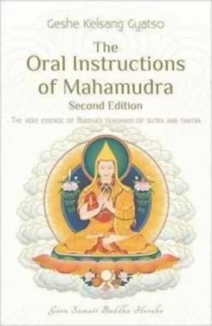 Image of The oral instructions of Mahamudra by Kelsang Gyatso
