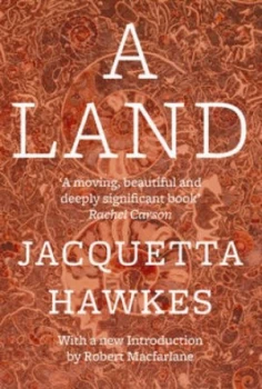 Image of A Land by Jacquetta Hawkes Hardback