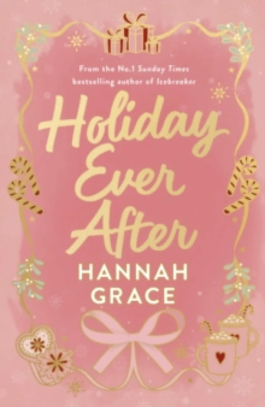 Image of Holiday Ever After. Hardback. By Hannah Grace Books