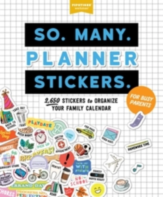 Image of So. Many. Planner Stickers. For Busy Parents : 2,650 Stickers to Organize Your Family Calendar Paperback / softback