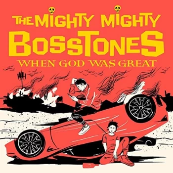 Image of The Mighty Mighty Bosstones - When God Was Great Vinyl