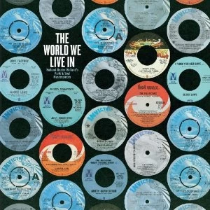 Image of Various Artists - The World We Live In Dozier. Holland Vinyl