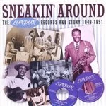Image of Various Artists - Sneakin' Around (The London Records R&B Story 1949-1951) (Music CD)