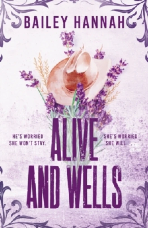 Image of Alive and Wells : The must-read, small-town spicy cowboy romance that will have you LASSOED Paperback / softback
