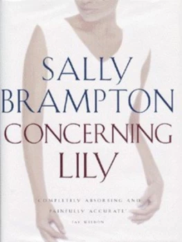 Image of Concerning Lily by Sally Brampton Hardback