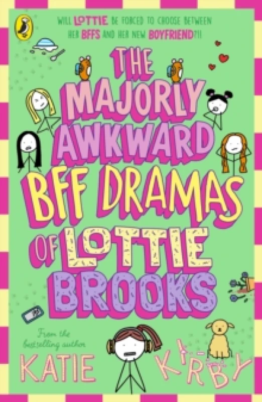 Image of The Majorly Awkward BFF Dramas of Lottie Brooks Paperback / softback