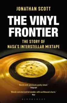 Image of The Vinyl Frontier : The Story of NASA's Interstellar Mixtape