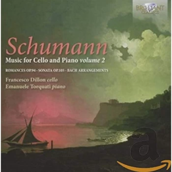 Image of Francesco Dillon - Schumann: Music for Cello and Piano CD