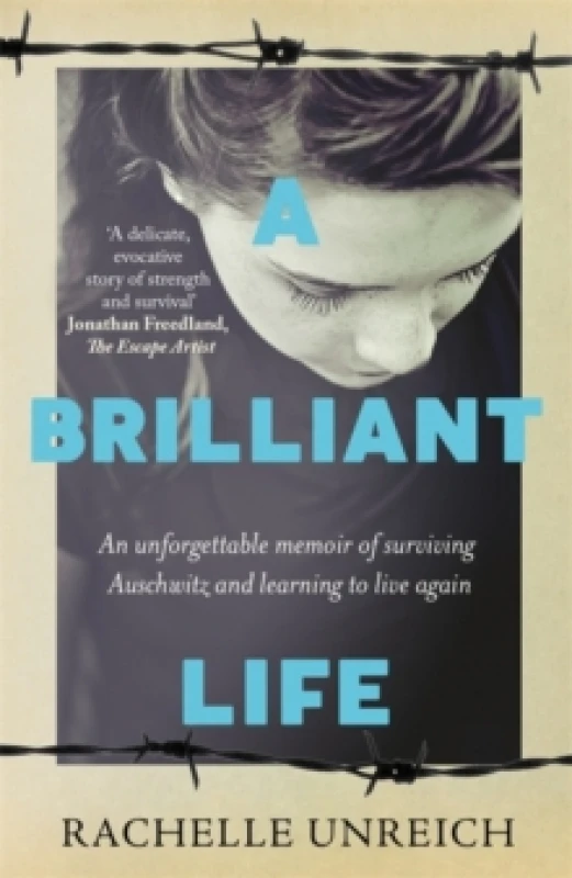 Image of A Brilliant Life : An Unforgettable Memoir of Surviving Auschwitz and Learning to Live Again Paperback / softback