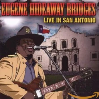 Image of Eugene 'Hideaway' Bridges - Live in San Antonio CD