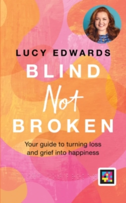 Image of Blind Not Broken. Hardback. By Lucy Edwards Books