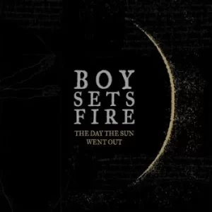 Image of The Day the Sun Went Out by Boysetsfire CD Album