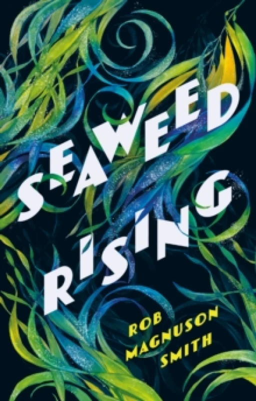 Image of Seaweed Rising Hardback