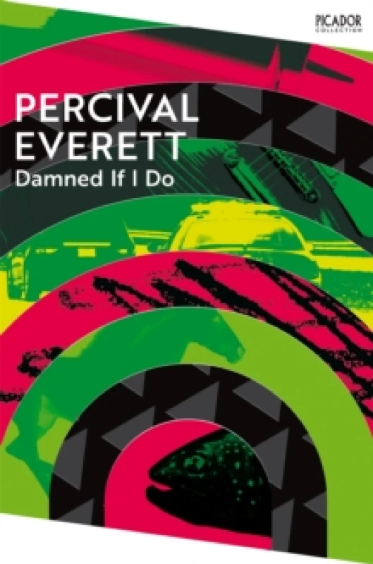 Image of Damned If I Do. Paperback. By Percival Everett Books