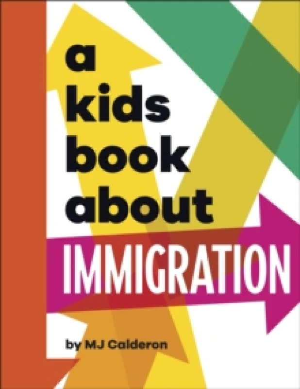 Image of A Kids Book About Immigration Hardback