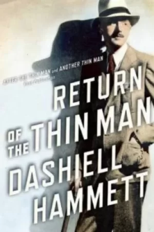 Image of Return of the thin man by Dashiell Hammett