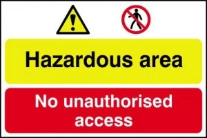 Image of Hazardous Area/No Unauthorised Access - PVC