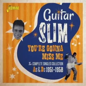 Image of Youre Gonna Miss Me The Complete Singles Collection As & Bs - 1951-1958 by Guitar Slim CD Album