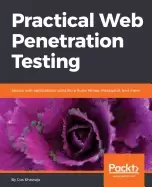Image of practical web penetration testing secure web applications using burp suite