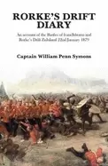 Image of rorkes drift diary an account of the battles of isandhlwana and rorkes drif