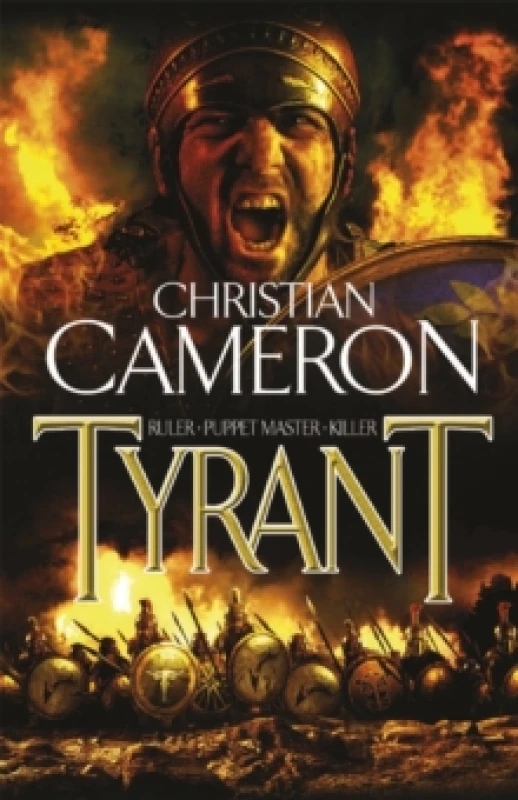 Image of Tyrant. Paperback. By Christian Cameron Books