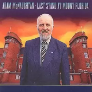 Image of Adam McNaughtan - Last Stand At Mount Florida CD Album - Used