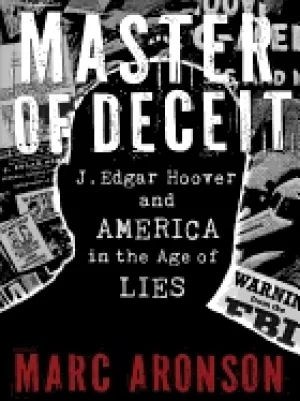 Image of master of deceit j edgar hoover and america in the age of lies