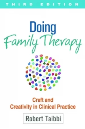 Image of Doing Family TherapyCraft and Creativity in Clinical Practice