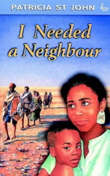 Image of I Needed a Neighbour by Patricia Mary St. John Book
