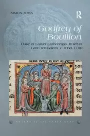 Image of Godfrey of Bouillon Duke of Lower Lotharingia Ruler of Latin Jerusalem c.1060-1100