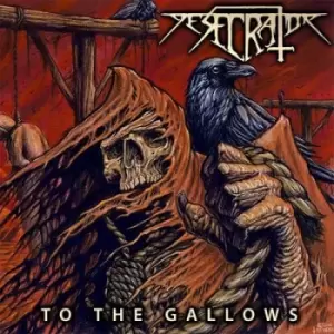 Image of To the Gallows by Desecrator Vinyl Album