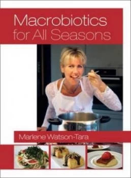 Image of Macrobiotics for All Seasons by Marlene Watson-Tara Paperback