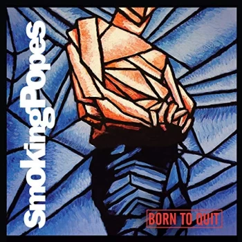 Image of Smoking Popes - Born to Quit CD