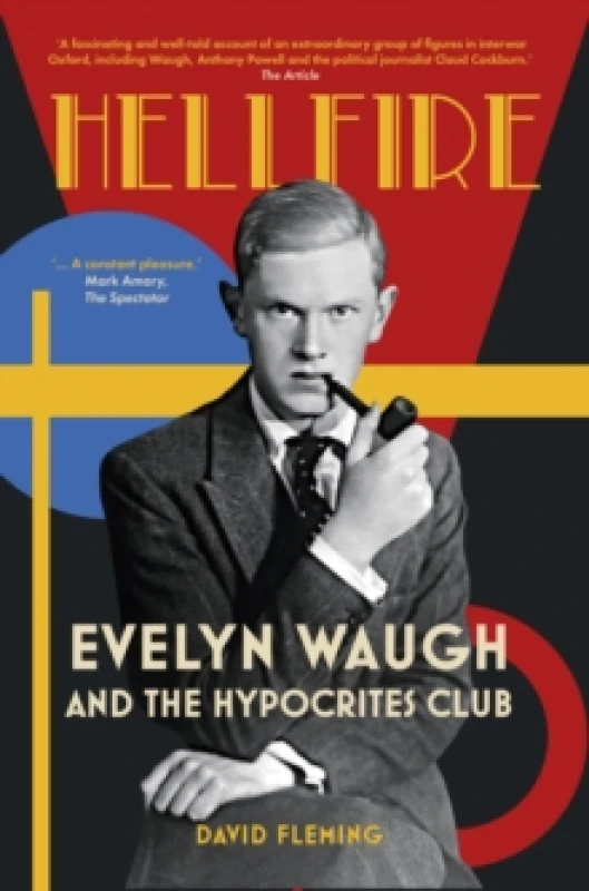 Image of Hellfire : Evelyn Waugh and the Hypocrites Club Paperback / softback