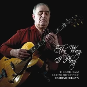 Image of The Way I Play by Esmond Selwyn CD Album